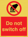 do-not-switch-off-prohibition-sign~
